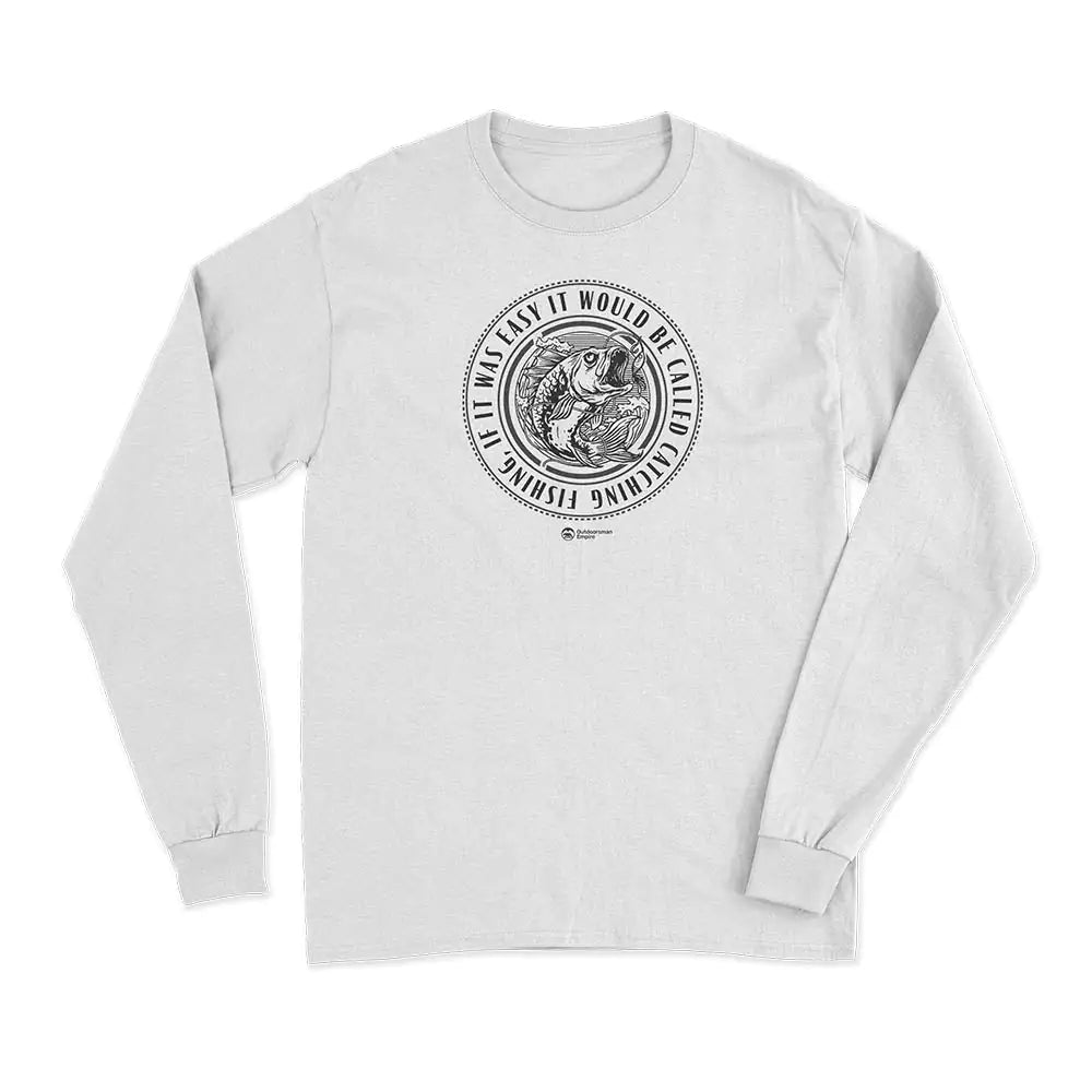 Catching Fishing Long Sleeve Shirt