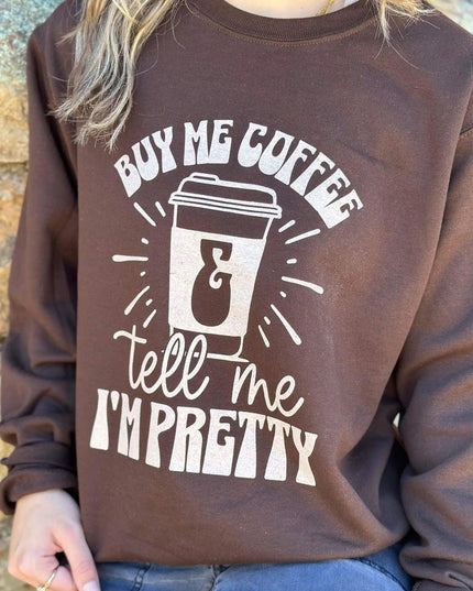 Buy Me Coffee Sweatshirt