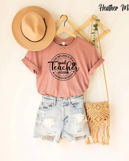 The Influence Of A Good Teacher Can Never Be Erased Shirt, Teacher Shirt