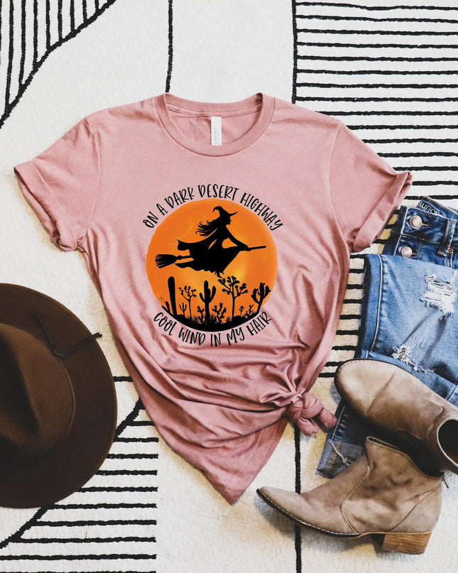On A Dark Desert Highway Cool Wind In My Shirt, Halloween Shirt