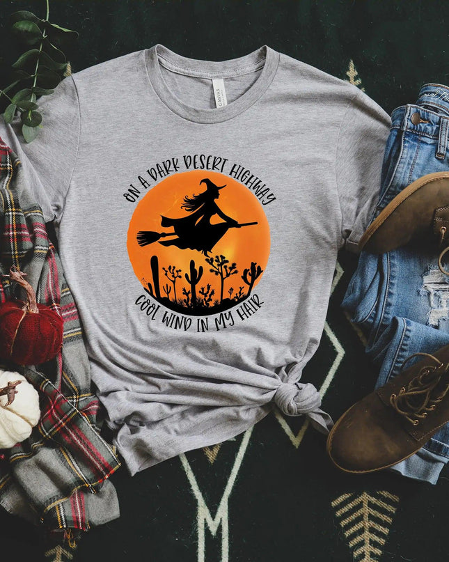 On A Dark Desert Highway Cool Wind In My Shirt, Halloween Shirt