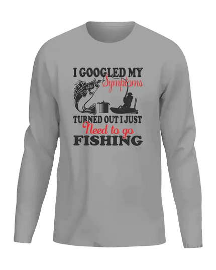 Fishing Symptoms Long Sleeve Shirt