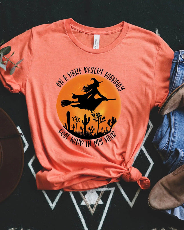 On A Dark Desert Highway Cool Wind In My Shirt, Halloween Shirt