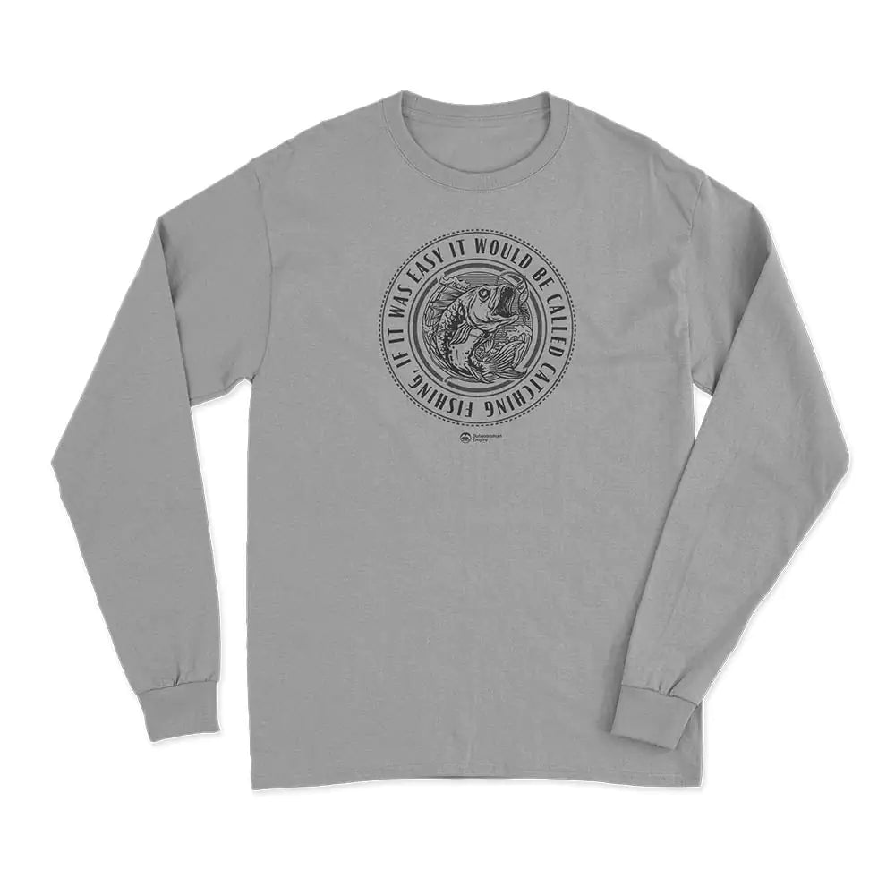 Catching Fishing Long Sleeve Shirt