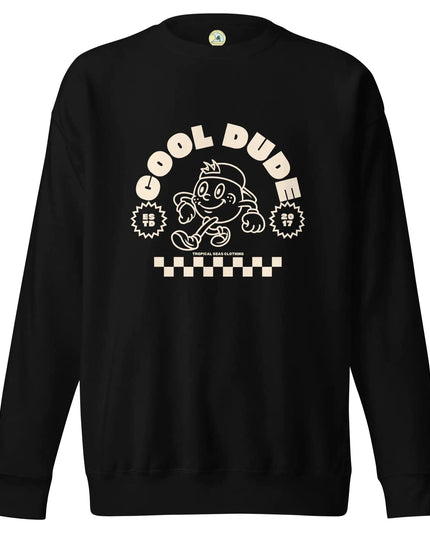 Cool Dude Sweatshirt