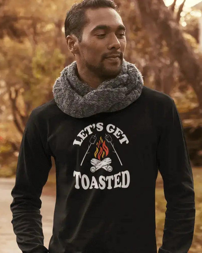 Let's Get Toasted Long Sleeve