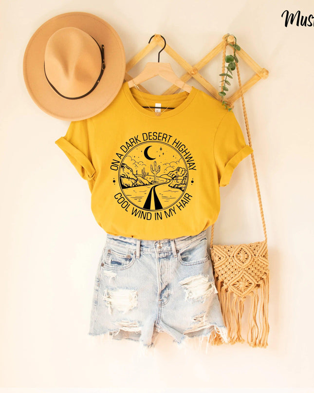 On A Dark Desert Highway Cool Wind In My Shirt, Music Shirt